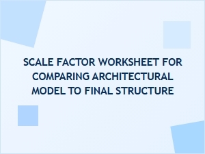 Applying Scale Factors From Models to Structures